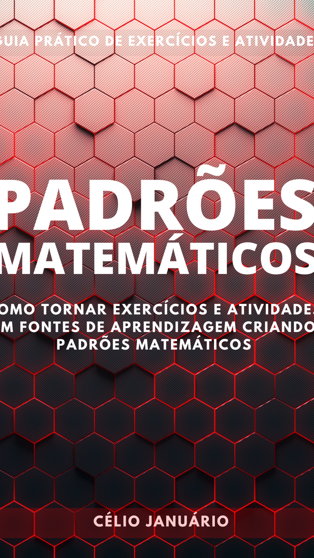 DIVERSOS TEMAS PARA TRABALHAR EM SALA COM PADRÕES MATEMÁTICOS. (R$ 37,00)